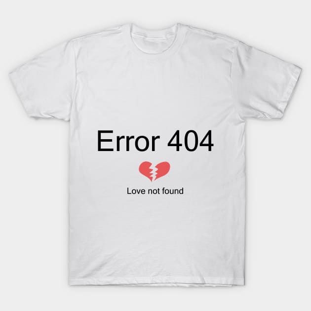 Error T-Shirt by baxteros